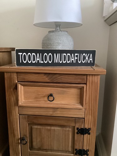 Toodaloo wooden signs new - toodaloo',